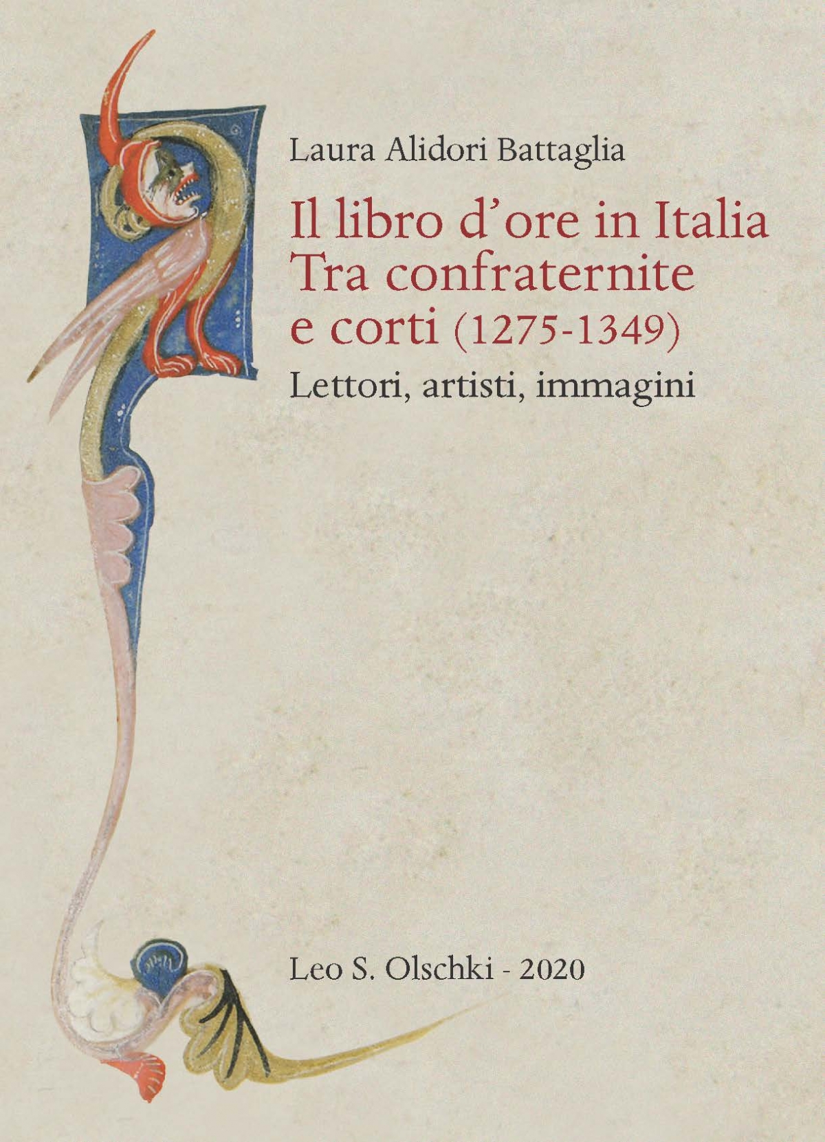 Il Libro D'Ore in Italia tra Confraternite e Corti (1275-1349) 