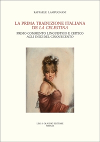 La prima traduzione italiana de «La Celestina»