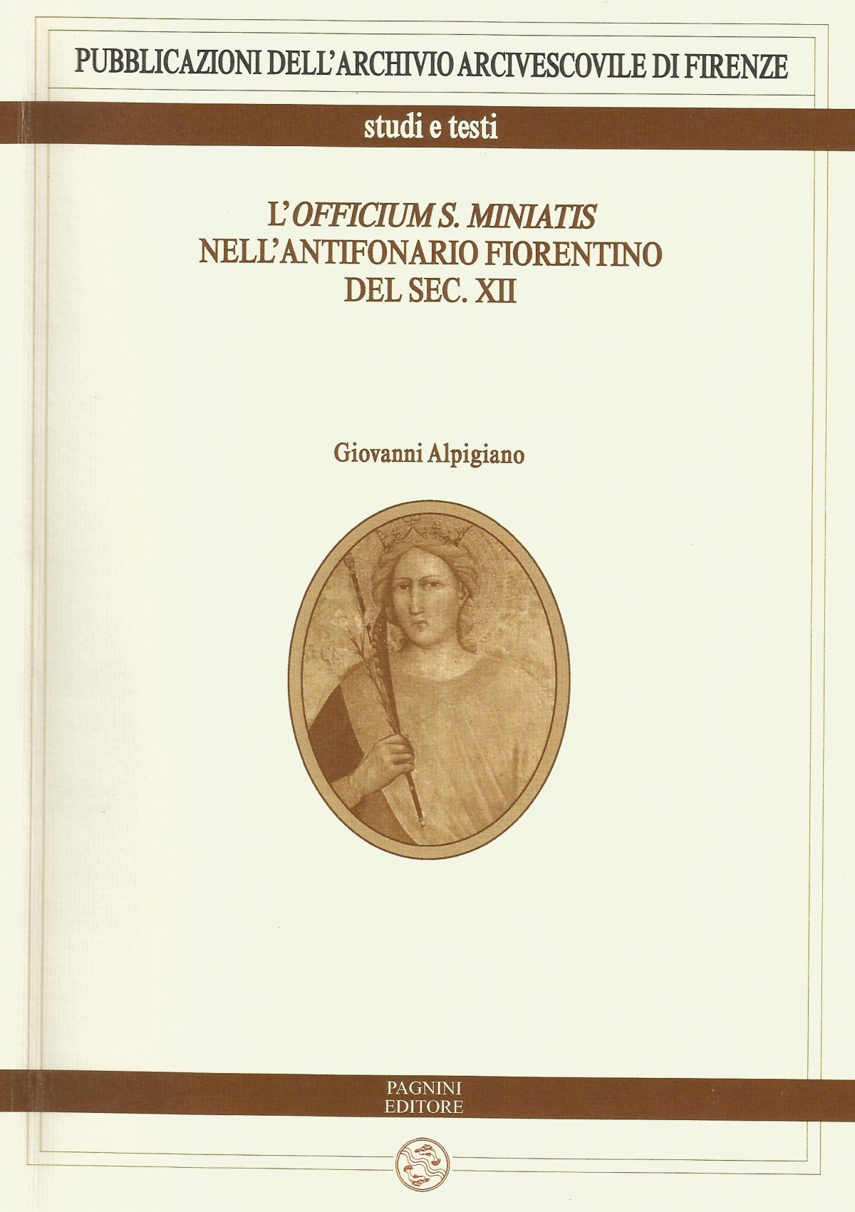 L’officium S. Miniatis nell’Antifonario fiorentino del sec. XII