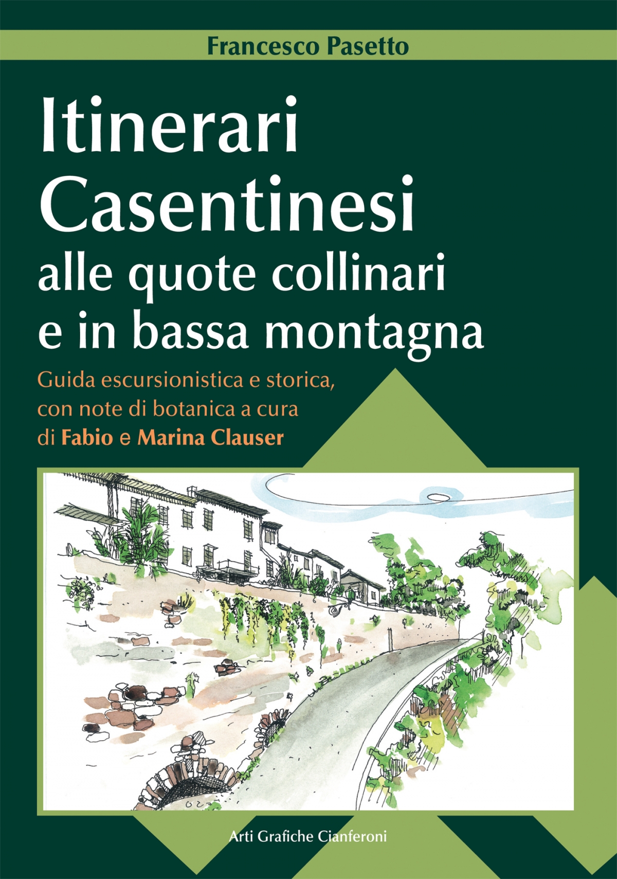Itinerari Casentinesi alle quote collinari e in bassa montagna