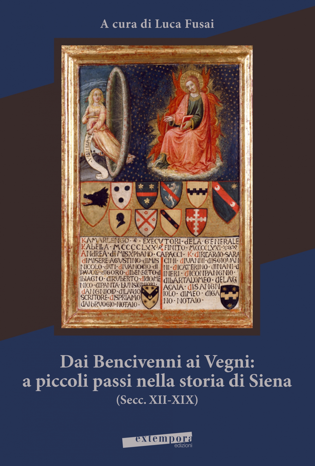 Dai Bencivenni ai Vegni: a piccoli passi nella storia di Siena