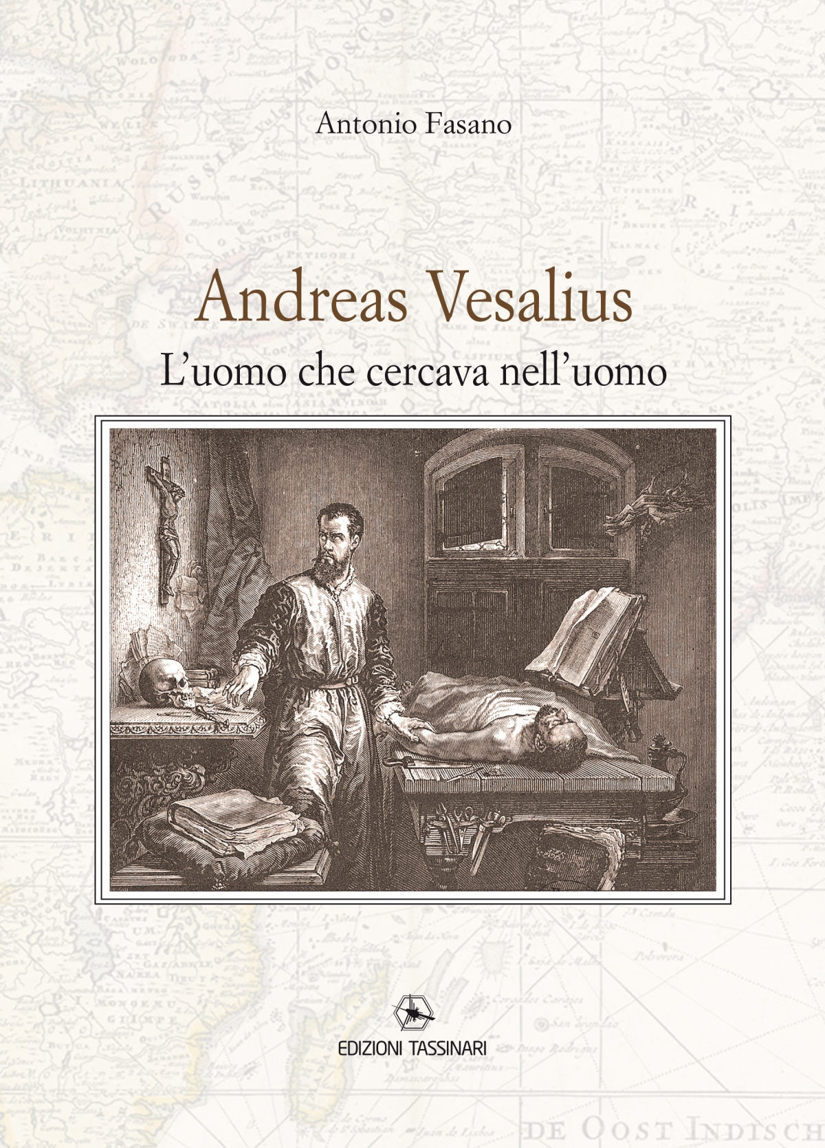Andreas Vesalius, l'uomo che cercava nell'uomo