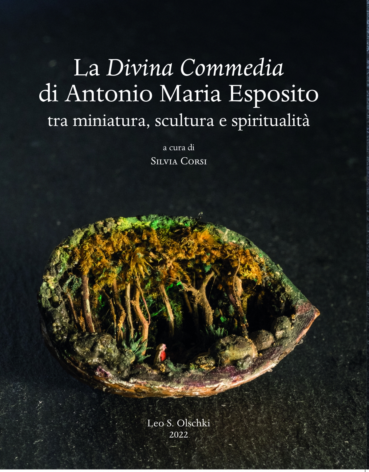 La Divina Commedia di Antonio Maria Esposito. Tra miniatura, scultura e spiritualità