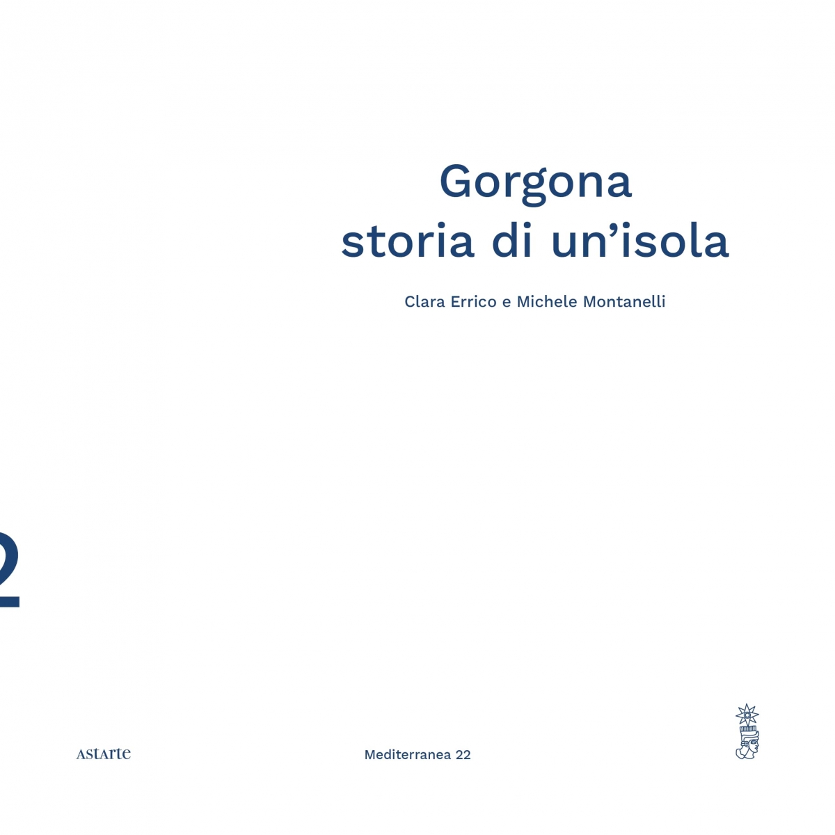 Gorgona. Storia di un'isola