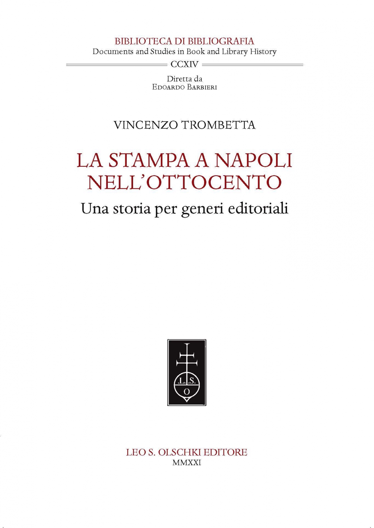 La stampa a Napoli nell’Ottocento. Una storia per generi editoriali