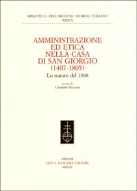 Amministrazione ed etica nella Casa di San Giorgio (1407-1805)