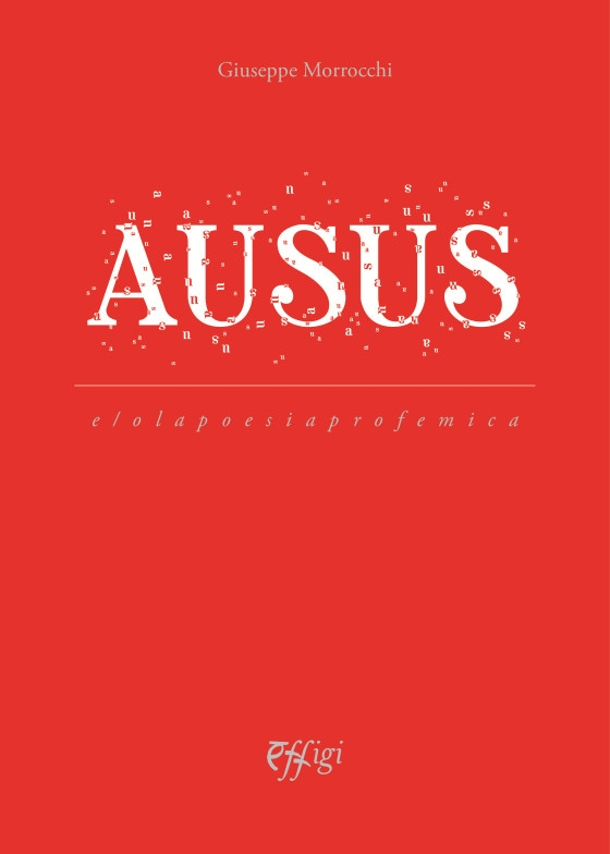 Ausus (e/o la poesia profemica)