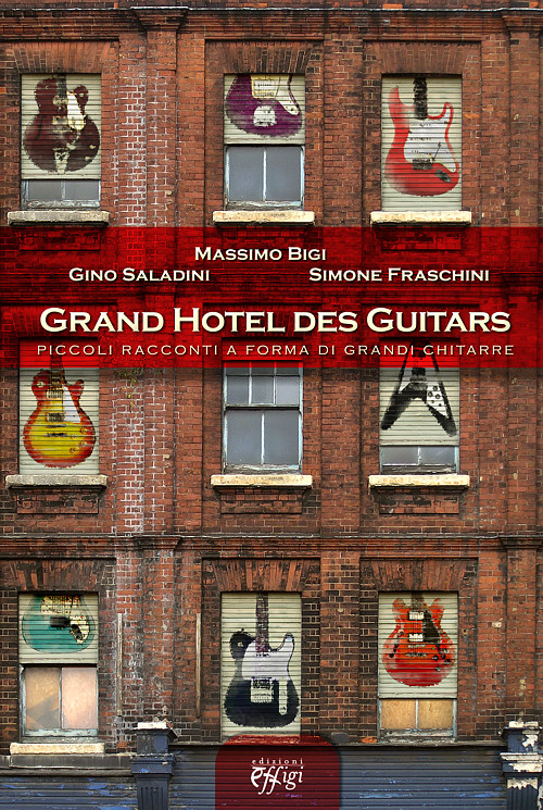 Grand Hotel des Guitars