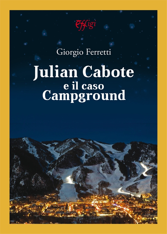 Julian Cabote e il caso Campground