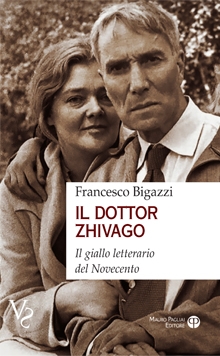 Il dottor Zhivago. Il giallo letterario del Novecento