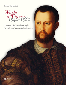 Moda a Firenze 1540-1580
