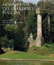Monumenti del Giardino Puccini. Un luogo del Romanticismo in Toscana