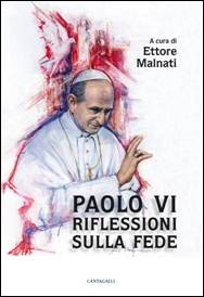 Paolo VI. Riflessioni sulla fede   