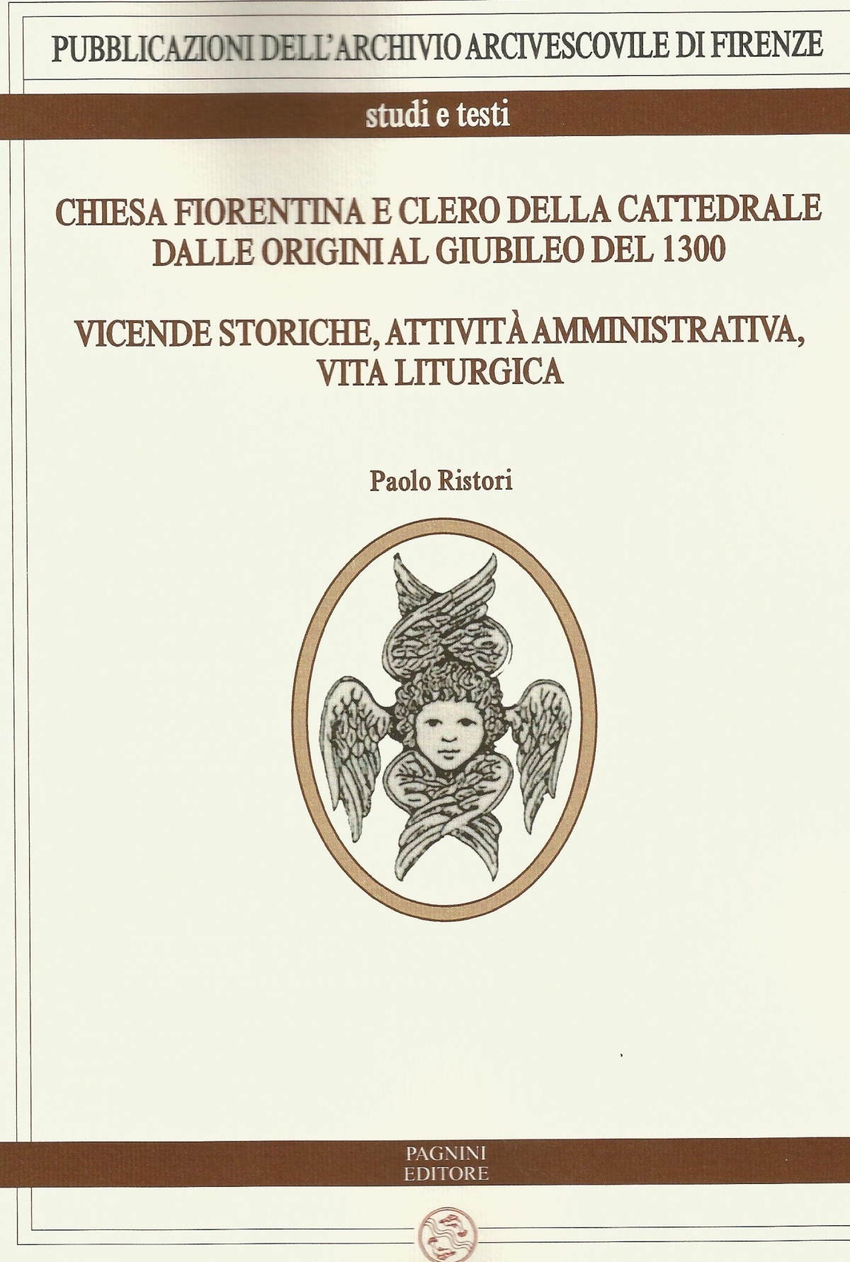 Chiesa fiorentina e clero della Cattedrale dalle origini al Giubileo del 1300