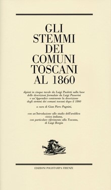 Gli stemmi dei comuni toscani al 1860