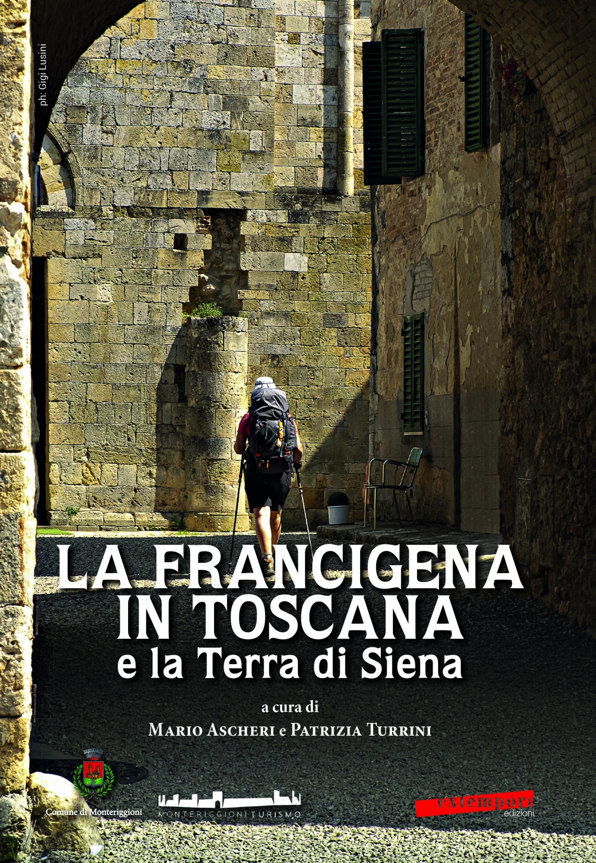 La Francigena in Toscana e la terra di Siena