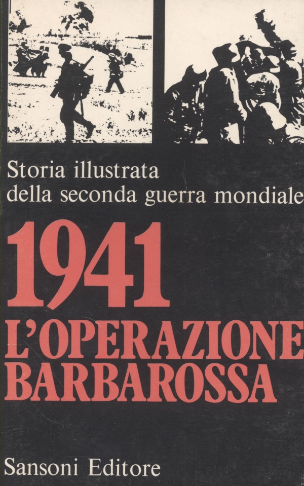 1941 L’operazione Barbarossa