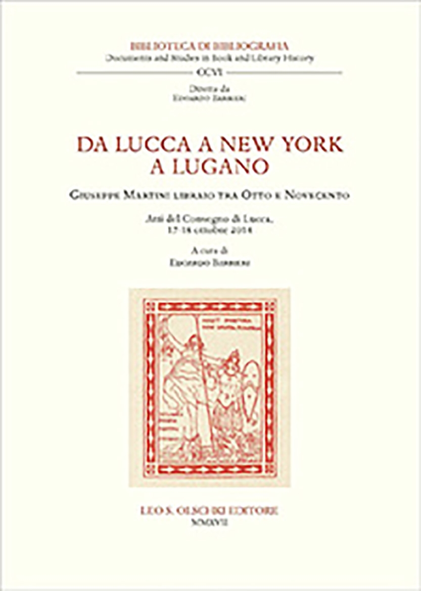 Da Lucca a New York a Lugano. Giuseppe Martini libraio tra Otto e Novecento