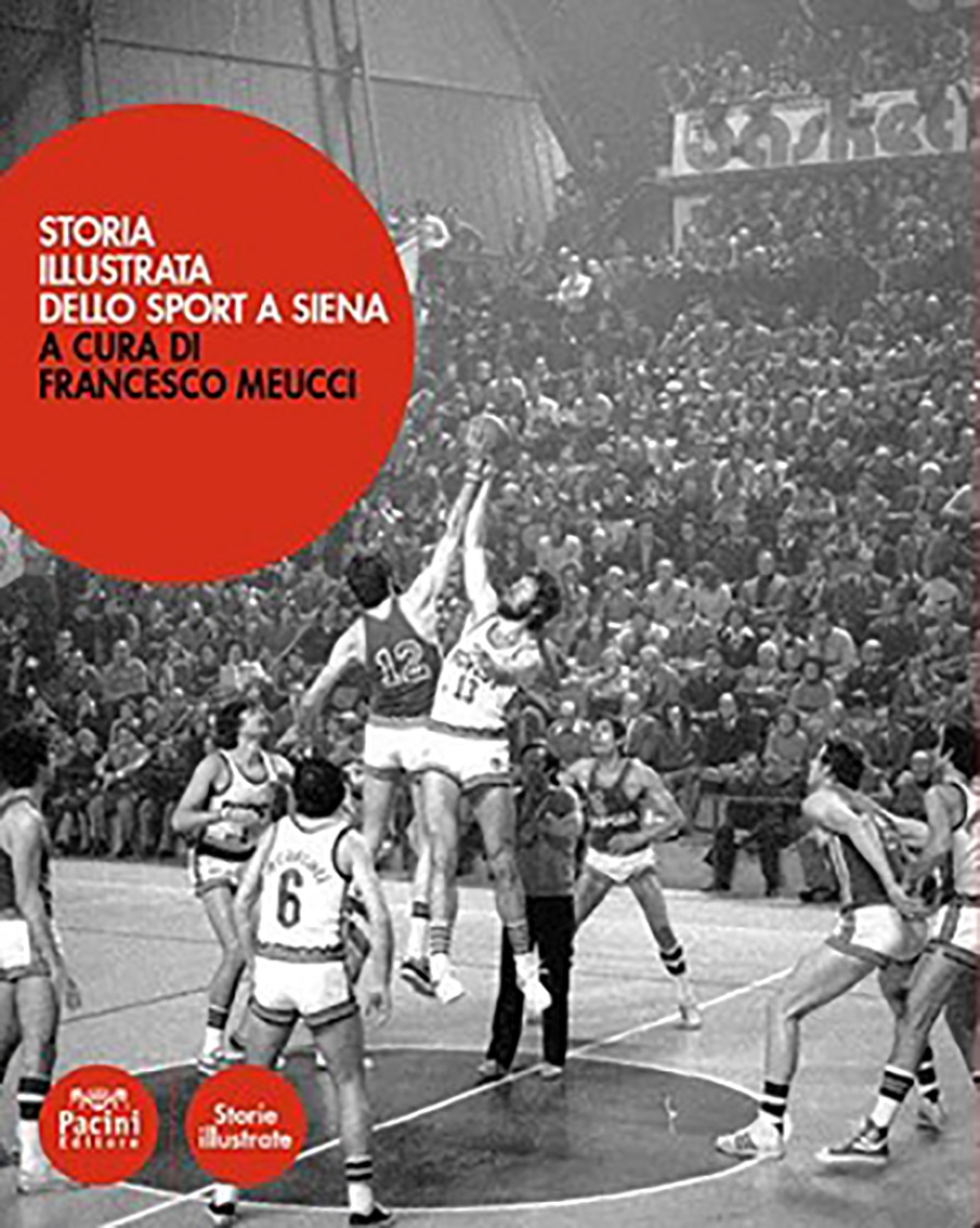 Storia illustrata dello sport a Siena