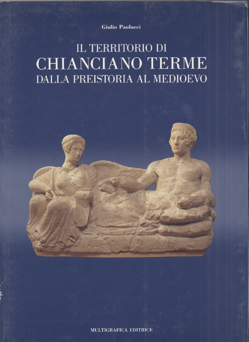Il territorio di Chianciano Terme dalla preistoria al medioevo