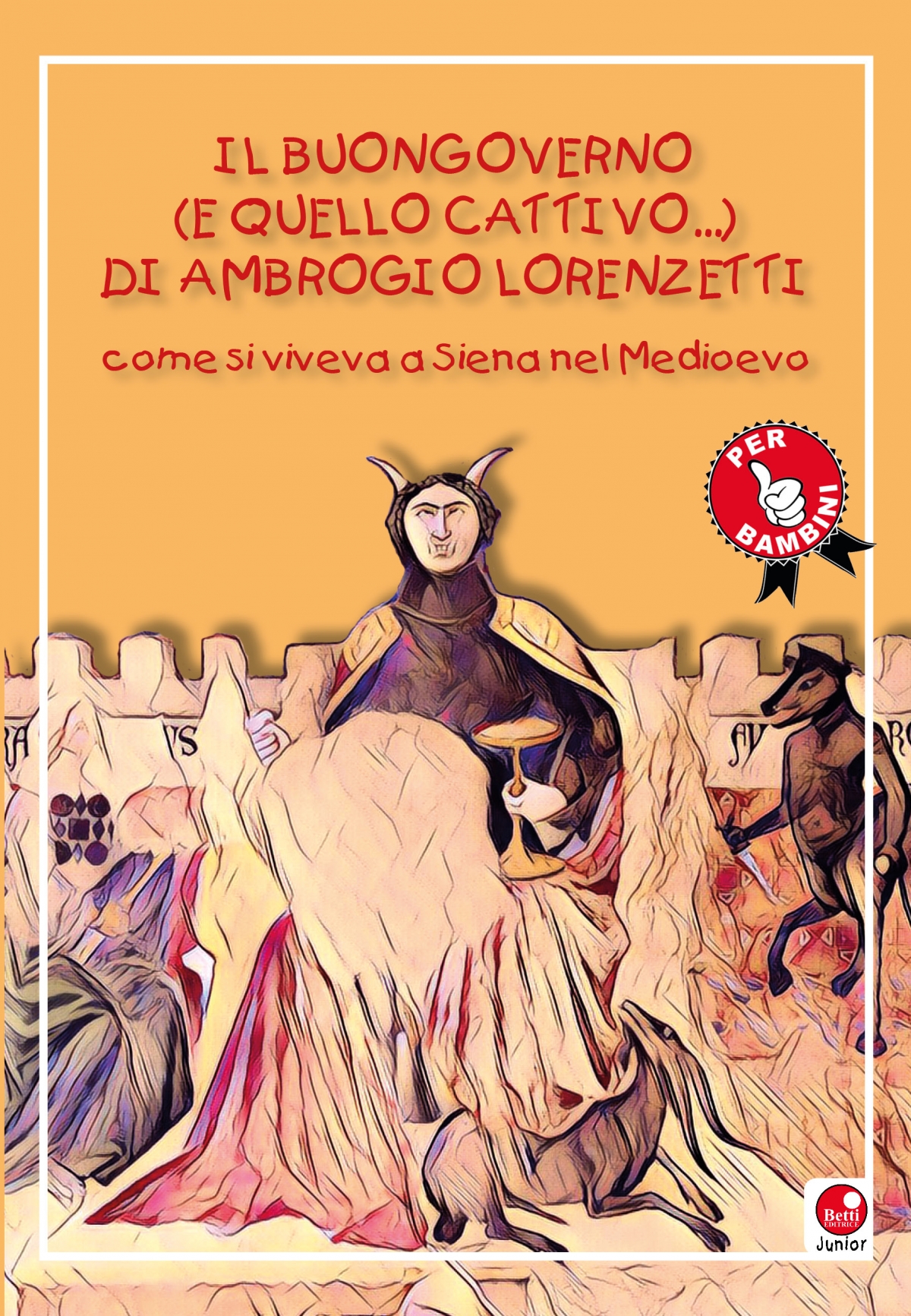 Il Buongoverno (e quello cattivo) di Ambrogio Lorenzetti