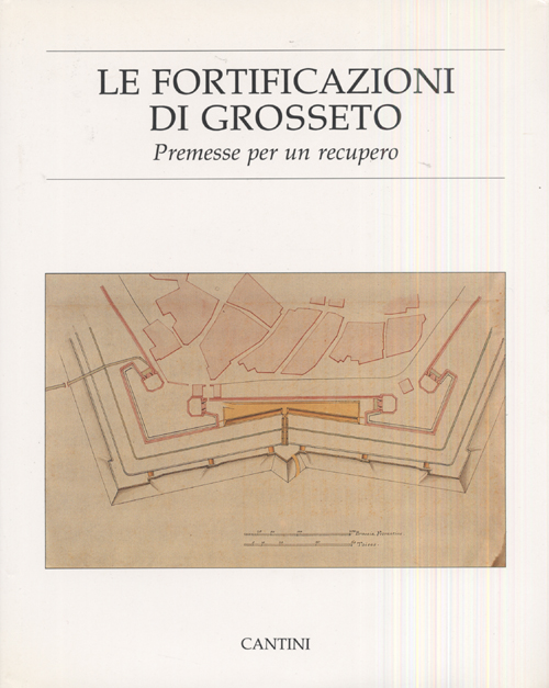 Le fortificazioni di Grosseto
