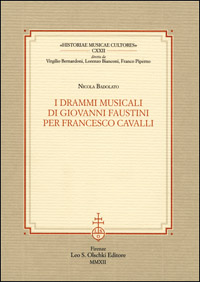 I drammi musicali di Giovanni Faustini per Francesco Cavalli