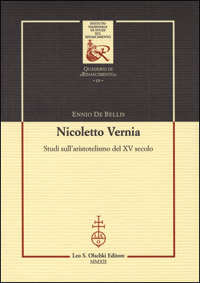 Nicoletto Vernia. Studi sull’aristotelismo del XV secolo