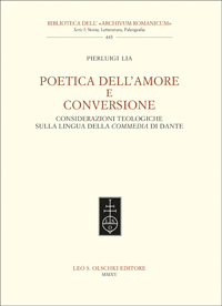 Poetica dell’amore e conversione. Considerazioni teologiche sulla lingua della Commedia di Dante