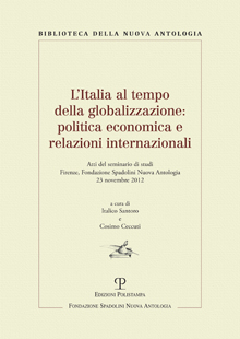 L’Italia al tempo della globalizzazione: politica economica e relazioni internazionali