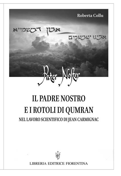  Il Padre Nostro e i Rotoli di Qumran