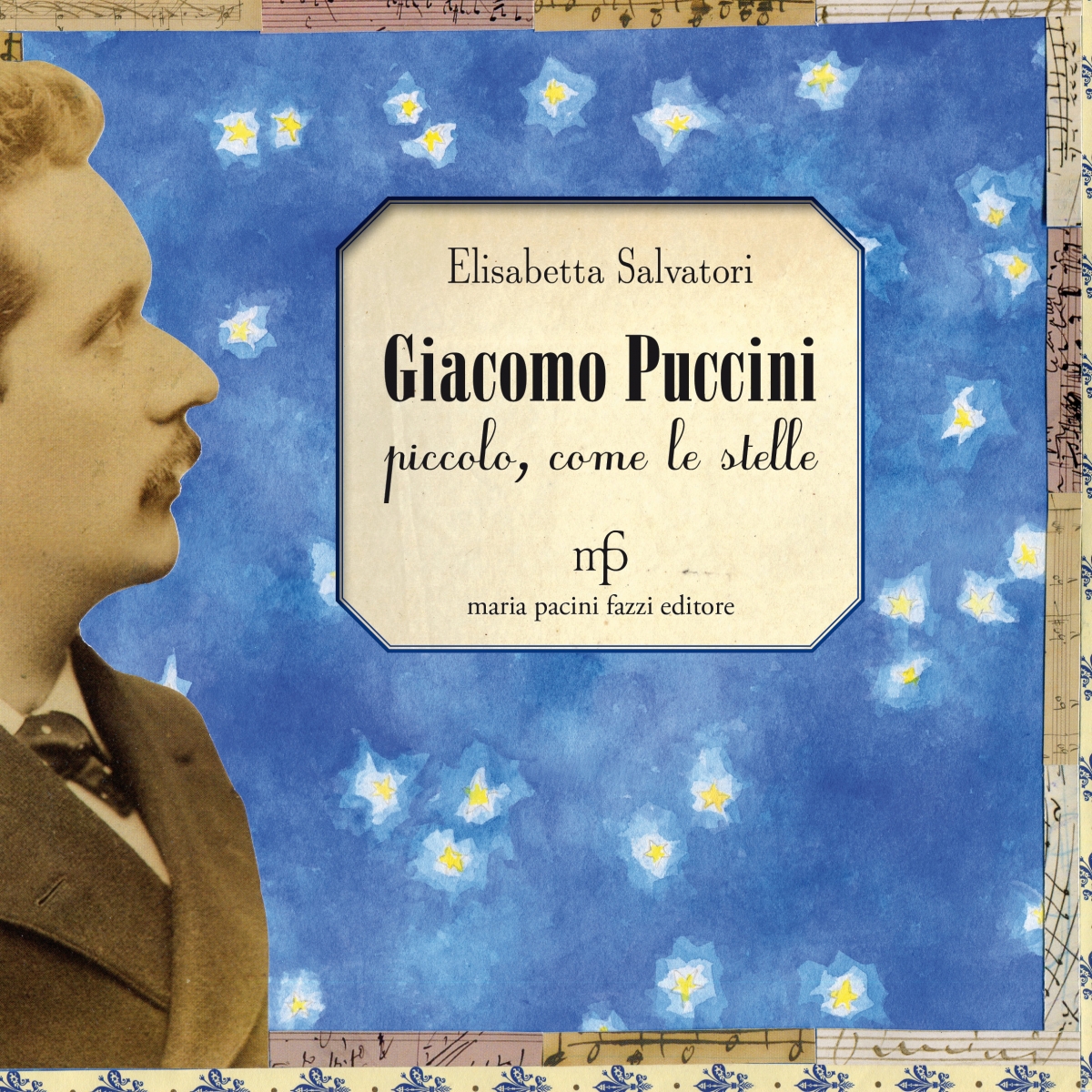 Giacomo Puccini, piccolo come le stelle