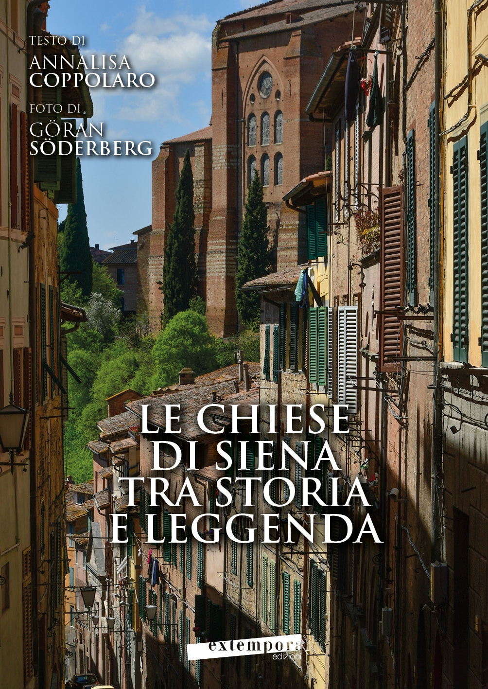 Le chiese di Siena tra storia e leggenda 