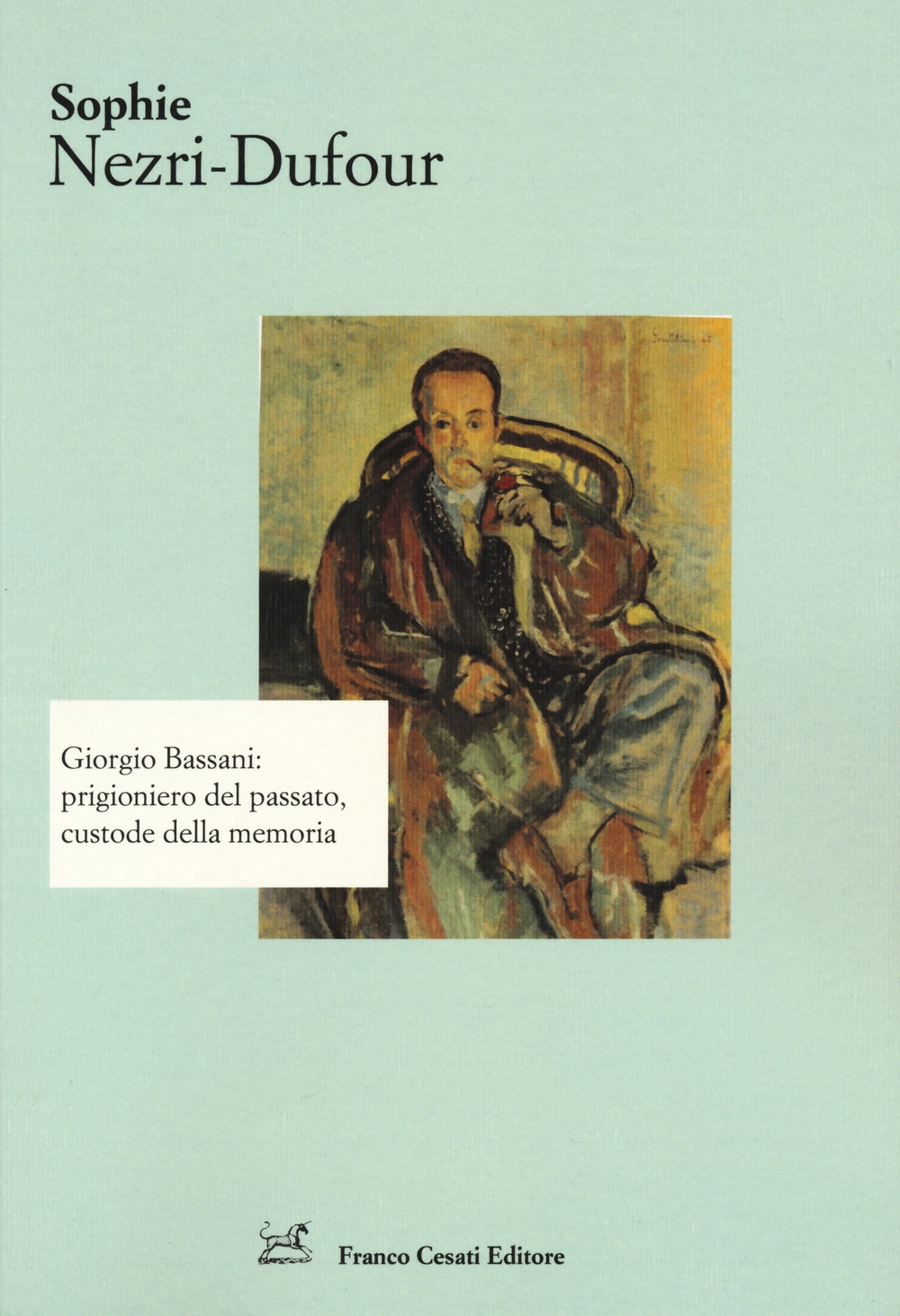Giorgio Bassani: prigioniero del passato, custode della memoria