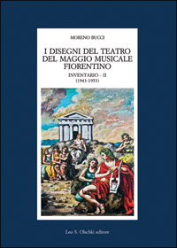 I disegni del Teatro del Maggio Musicale Fiorentino. Inventario. II (1943-1953)