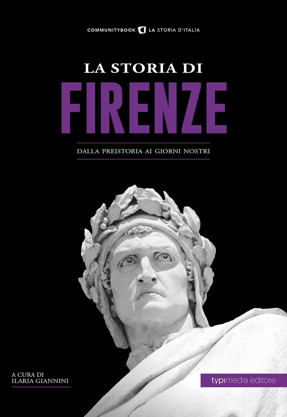 La storia di Firenze, dalla preistoria ai giorni nostri