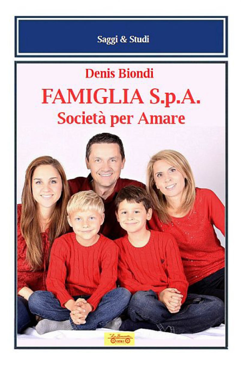Famiglia S.p.A. Societa’ per Amare
