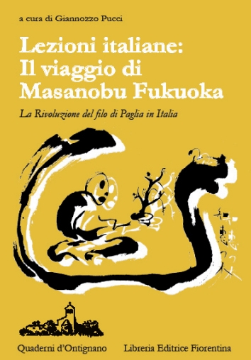 Lezioni italiane: Il viaggio di masanobu Fukuoka
