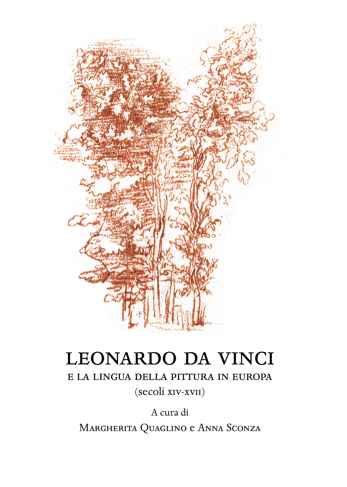 Leonardo Da Vinci e la lingua della pittura in Europa