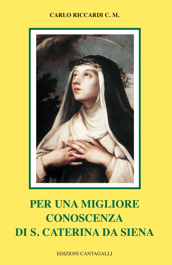 Per una migliore conoscenza di S. Caterina da Siena
