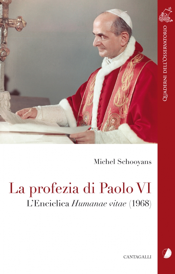 La profezia di Paolo VI. L’Enciclica Humanae vitae (1968)