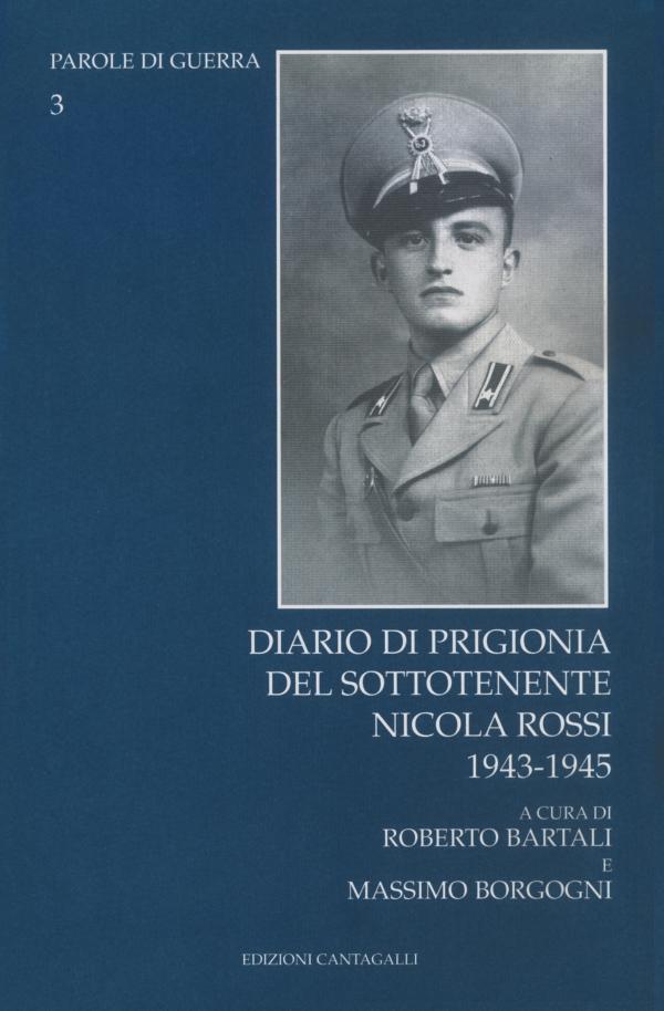 Diario di prigionia  del sottotenente Nicola Rossi 1943-1945