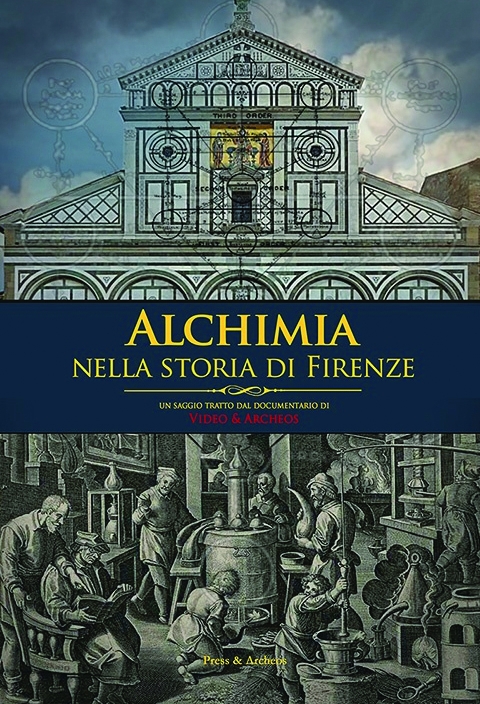 L’Alchimia nella storia di Firenze