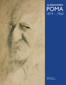  Alessandro Poma (1874-1960). Catalogo generale