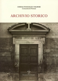 Archivio Storico - Chiesa Evangelica Valdese. Comunità di Firenze