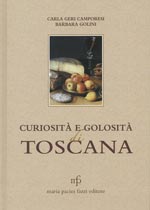 Curiosità e golosità di Toscana