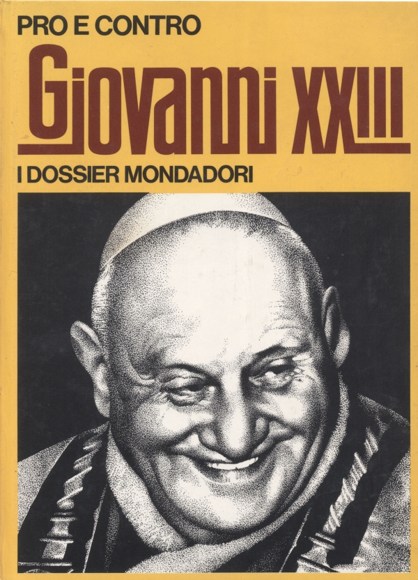 Pro e contro…Giovanni XXIII