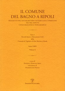 Il Comune del Bagno a Ripoli descritto dal suo Segretario Notaro Luigi Torrigiani