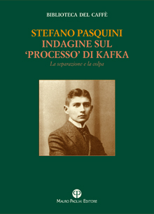 Indagine sul 'Processo' di Kafka. La separazione e la colpa