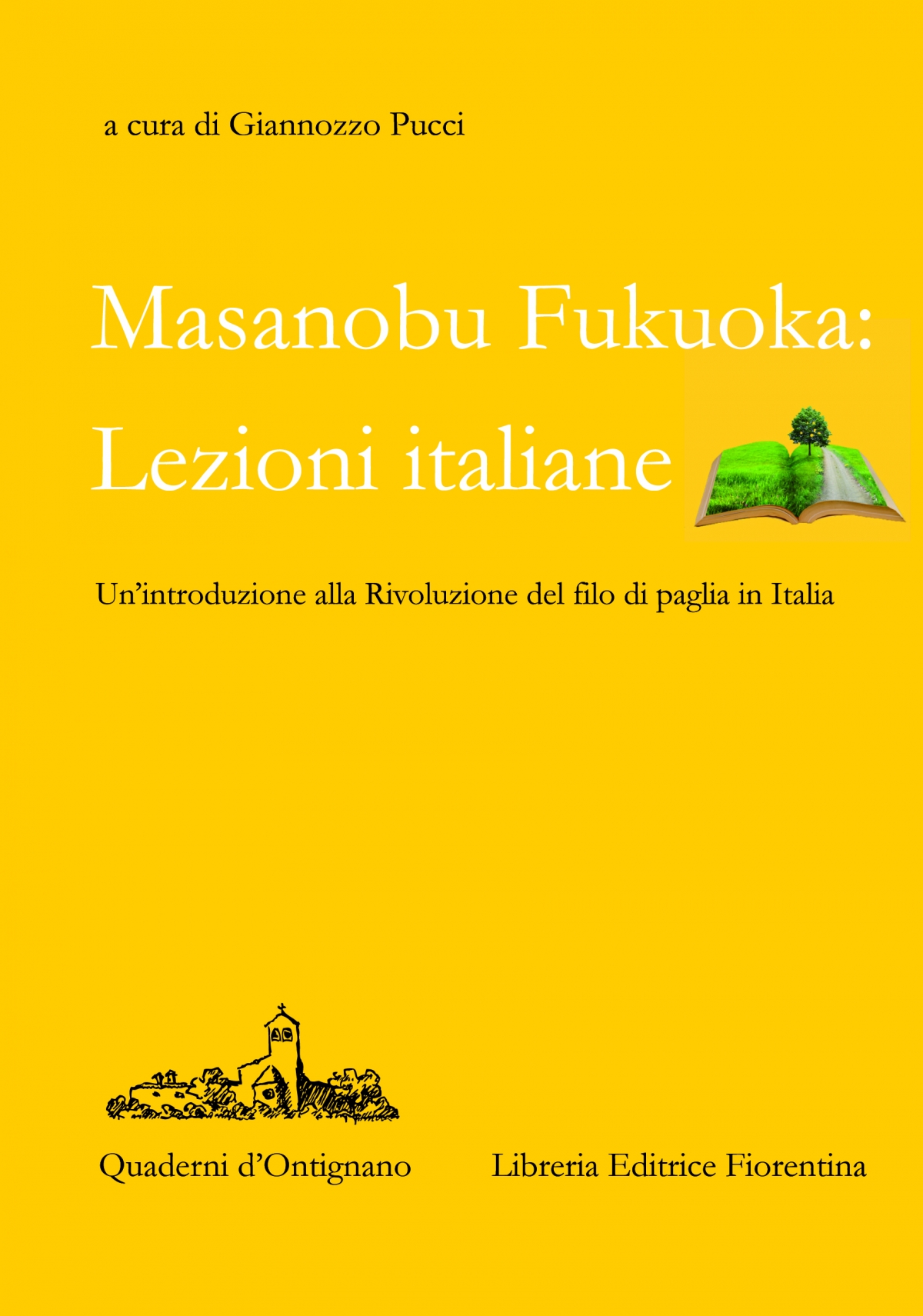 Masanobu Fukuoka: Lezioni italiane